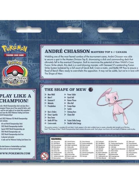 2022 Pokémon World Championships Deck (André Chiasson, The Shape of Mew)